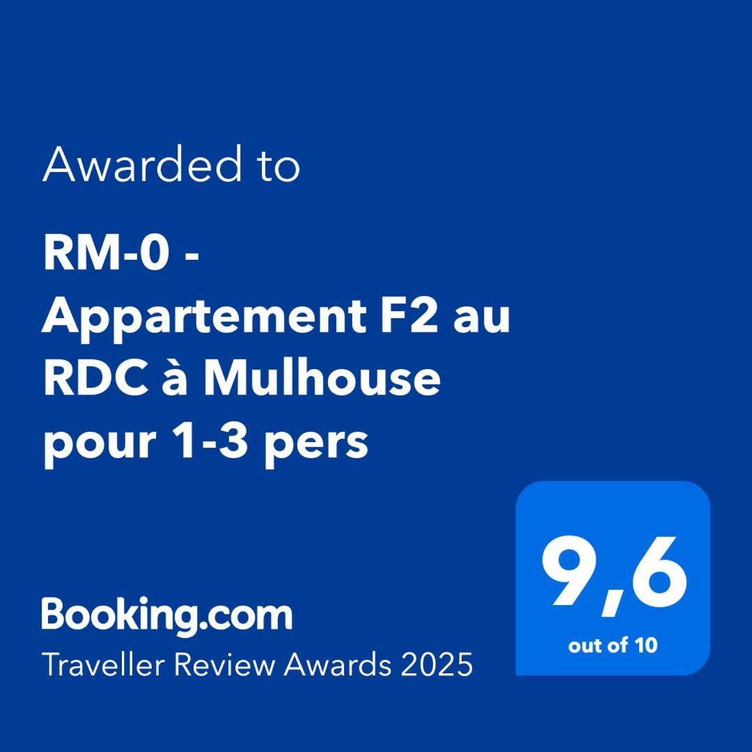 Rm-0 - Appartement F2 Au Rdc A Mulhouse Pour 1-2 Pers Exterior photo